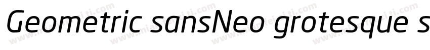 Geometric sansNeo grotesque sans字体转换